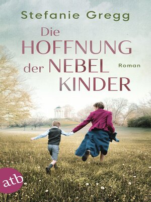 cover image of Die Hoffnung der Nebelkinder
